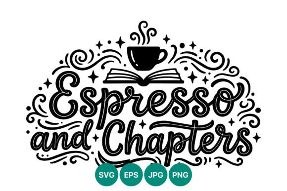 Espresso and Chapters Hand Lettering